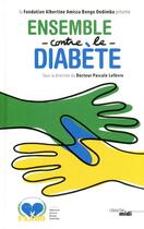 Couverture du livre « Ensemble contre le diabete » de  aux éditions Cherche Midi