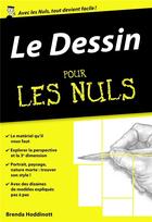 Couverture du livre « Le dessin pour les nuls » de Brenda Hoddinott aux éditions First