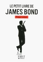 Couverture du livre « Le petit livre de James Bond » de Philippe Lombard aux éditions First