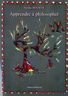 Couverture du livre « Apprendre à philosopher » de Nicolas Boumtje aux éditions Benevent