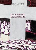 Couverture du livre « Le journal de léonore » de Lescoffit/Tixier-Sou aux éditions Seguier