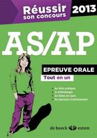 Couverture du livre « REUSSIR SON CONCOURS ; réussir son concours AS/AP ; épreuve orale ; tout en un 2013 (2e édition) » de  aux éditions Estem