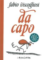Couverture du livre « Da capo » de Fabio Viscogliosi aux éditions L'association