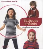 Couverture du livre « Basiques enfants » de  aux éditions Marie-claire