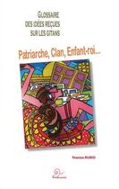Couverture du livre « Patriarche, clan, enfant-roi » de Yoanna Rubio aux éditions Trabucaire