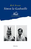 Couverture du livre « Simon la gadouille » de Rob Evans aux éditions L'arche