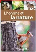 Couverture du livre « L'homme et la nature » de Luc Strenna aux éditions Sang De La Terre