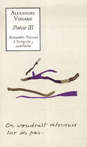 Couverture du livre « Alexandre voisard ; intégrale t.3 » de Alexandre Voisard aux éditions Bernard Campiche