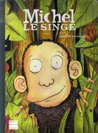 Couverture du livre « Michel le singe » de Devaud Louis Bertran aux éditions Paquet