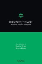 Couverture du livre « Présents de Noël en littérature jeunesse contemporaine » de Aniele Henky et Robert Hurley aux éditions Novalis