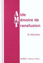 Couverture du livre « Aide memoire de transfusion » de Meshaka aux éditions Pradel