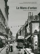 Couverture du livre « Le Mans d'antan » de  aux éditions Herve Chopin