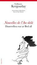 Couverture du livre « Nouvelles de l'au-delà ; danevellou euz ar bed all » de Guillaume Kergourlay aux éditions Emgleo Breiz