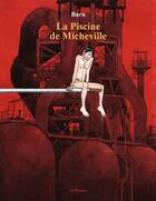 Couverture du livre « La piscine de Micheville » de Baru aux éditions Les Reveurs