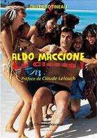 Couverture du livre « Aldo Maccione ; la classe ! » de Gilles Botineau aux éditions Christian Navarro