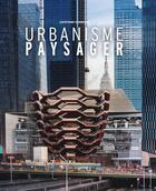 Couverture du livre « Urbanisme paysager » de Cayetano Cardelus aux éditions Le Layeur