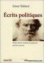 Couverture du livre « Écrits politiques » de Leon Tolstoi aux éditions Ecosociete