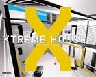 Couverture du livre « Xtreme houses » de Smith Courtenay aux éditions Prestel