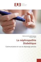 Couverture du livre « La nephropathie diabetique » de Judith Zannou M. aux éditions Editions Universitaires Europeennes