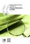 Couverture du livre « Tertiary education in chile - reviews of national policies for education » de  aux éditions Ocde