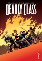 Couverture du livre « Deadly class Tome 7 » de Rick Remender et Wes Craig aux éditions Urban Comics