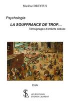 Couverture du livre « La souffrance de trop ... temoignages d'enfants obeses » de Dreyfus Marlene aux éditions Sydney Laurent