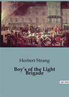 Couverture du livre « Boy's of the Light Brigade » de Strang Herbert aux éditions Culturea