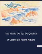 Couverture du livre « O Crime do Padre Amaro » de José Maria De Eça De Queirós aux éditions Culturea