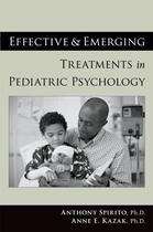 Couverture du livre « Effective and Emerging Treatments in Pediatric Psychology » de Kazak Anne E aux éditions Oxford University Press Usa