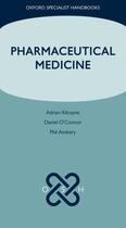 Couverture du livre « Pharmaceutical Medicine » de Adrian Kilcoyne aux éditions Oup Oxford