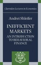 Couverture du livre « Inefficient Markets: An Introduction to Behavioral Finance » de Shleifer Andrei aux éditions Oup Oxford