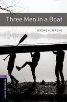 Couverture du livre « Three men in a boat ; niveau 4 » de Jerome K. Jerome aux éditions Oxford Up Elt
