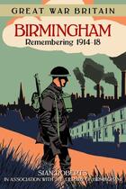 Couverture du livre « Great War Britain Birmingham » de Roberts Sian aux éditions History Press Digital