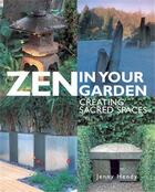 Couverture du livre « Zen in your garden » de Jenny Hendy aux éditions Tuttle