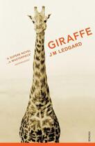 Couverture du livre « Giraffe » de J.M. Ledgard aux éditions Random House Digital