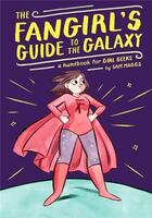 Couverture du livre « The fangirl's guide to the galaxy » de Quirk aux éditions Random House Us