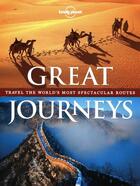 Couverture du livre « Great journeys » de  aux éditions Lonely Planet France