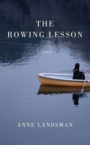 Couverture du livre « The rowing lesson » de Anne Landsman aux éditions Granta Books