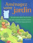 Couverture du livre « Amenager Votre Jardin » de Tim Newbury aux éditions Hachette Pratique