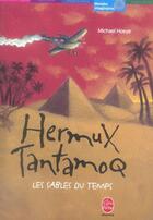 Couverture du livre « Hermux tantamoq t.2 ; les sables du temps » de Hoeye-M aux éditions Le Livre De Poche Jeunesse