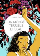 Couverture du livre « Un monde terrible et beau » de Eleanor Davis aux éditions Gallimard Bd