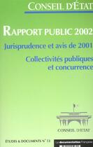 Couverture du livre « Rapport du conseil d'état 2002 ; collectivités publiques et concurrence » de Conseil D'Etat aux éditions Documentation Francaise