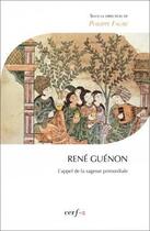 Couverture du livre « René Guenon ; l'appel de la sagesse primordiale » de Philippe Faure aux éditions Cerf