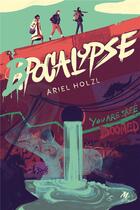 Couverture du livre « Bpocalypse » de Ariel Holzl et Leonard Dupond aux éditions Ecole Des Loisirs