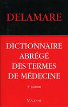 Couverture du livre « Dictionnaire abrege des termes de medecine » de Jacques Delamare aux éditions Maloine