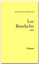 Couverture du livre « Les bombyles » de Bernard Raymond aux éditions Grasset