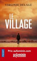 Couverture du livre « Le village » de Virginie Delage aux éditions Pocket