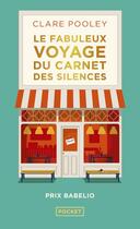 Couverture du livre « Le fabuleux voyage du carnet des silences » de Clare Pooley aux éditions Pocket