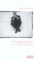 Couverture du livre « Philippe Delerm et le minimalisme positif » de Remi Bertrand aux éditions Rocher
