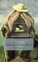 Couverture du livre « Parole d'honneur ; suite freudienne » de Anna Martin et Jean Gilliber aux éditions Editions L'harmattan